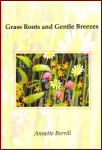Grass Roots and Gentle Breezes Book