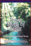 Three Rays of Light
